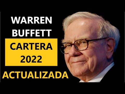 Warren Buffett Cartera De Acciones 2022 ACTUALIZADA Primera Parte