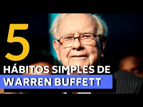 5 HÁBITOS SIMPLES DO BILIONÁRIO WARREN BUFFETT
