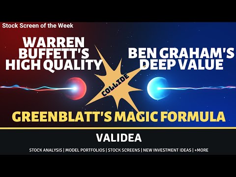 Joel Greenblatt Magic Formula Stock Screen: Intersection of Warren Buffett & Ben Graham in One Model