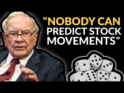 Warren Buffett: Never Try To Predict Stock Movements